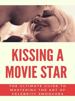 cover image of Kissing a Movie Star